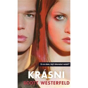 Krásní - Scott Westerfeld