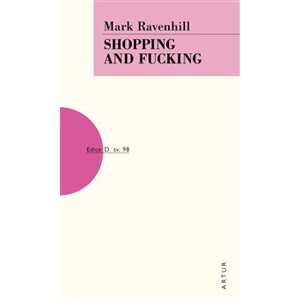Shopping and Fucking - Mark Ravenhill