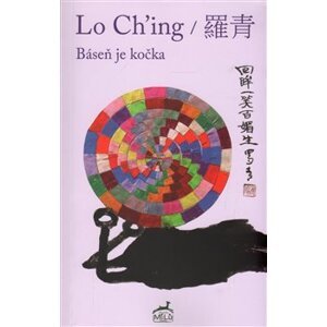 Báseň je kočka - Lo Ching