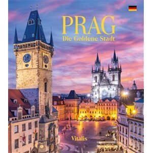 Prag. Die Goldene Stadt - Harald Salfellner