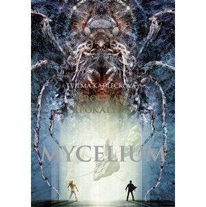 Mycelium VIII: Program apokalypsy - Vilma Kadlečková