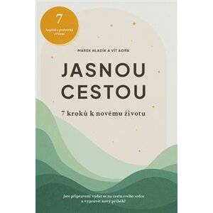 Jasnou cestou - Vít Aora, Marek Hladík