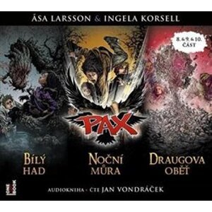Bílý had & Noční můra & Draugova oběť. Pax, CD - Asa Larssonová, Ingela Korsellová