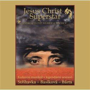 Muzikál - Jesus Christ Superstar