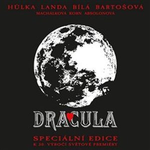 Muzikál - Dracula / Speciální edice k 30.výročí