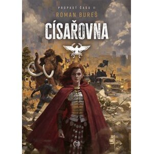 Císařovna. Propast času II - Roman Bureš