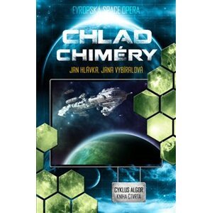 Chlad Chiméry. cyklus Algor, kniha čtvrtá - Jan Hlávka, Jana Vybíralová