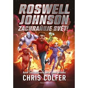 Roswell Johnson zachraňuje svět - Chris Colfer