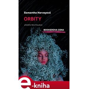 Orbity - Samatha Harvey e-kniha