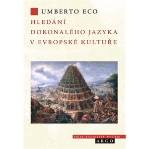 Hledání dokonalého jazyka v evropské kultuře