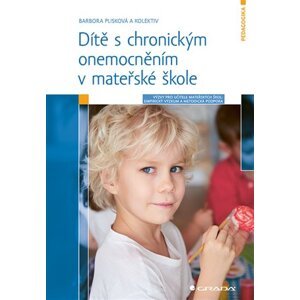 Dítě s chronickým onemocněním v mateřské škole