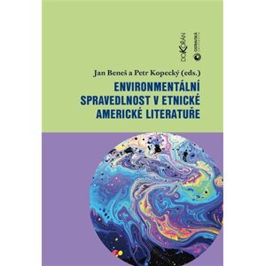 Environmentální spravedlnost v etnické americké literatuře