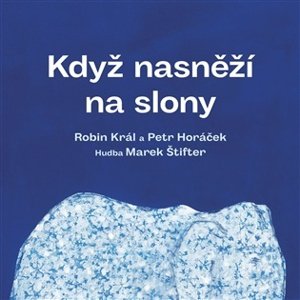 Když nasněží na slony