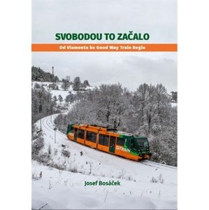 Svobodou to začalo